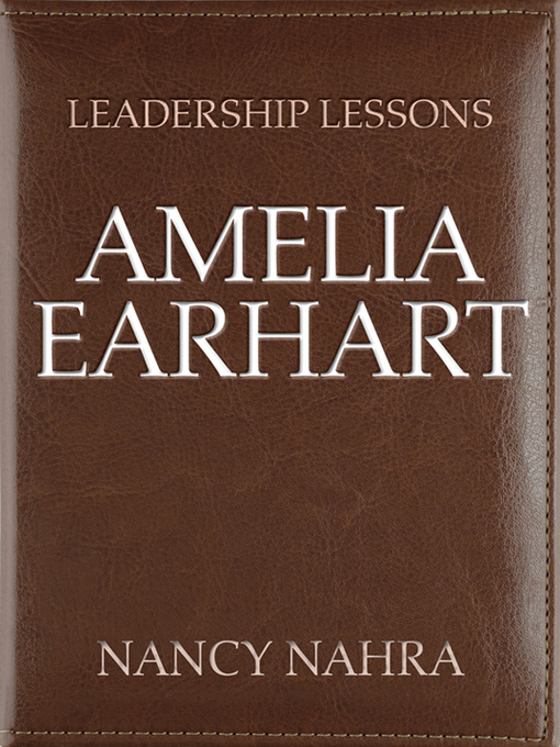 Title details for Amelia Earhart by Nancy Nahra - Available
